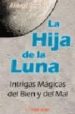 LA HIJA DE LA LUNA: INTRIGAS MAGICAS DEL BIEN Y DEL MAL de CROWLEY, ALEISTER 