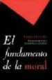 EL FUNDAMENTO DE LA MORAL de LEONARD, ANDRE 