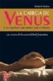 LA CARICIA DE VENUS: LOS SUEO SECRETOS DEL CLITORIS: LAS CLAVES DE LA SEXUALIDAD FEMENINA de LELEU, GERARD 