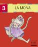 XINO XANO 3: LA MONA (MAJUSCULES) de MASGRAU I PLANA, FINA 