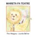 MARIETA FA TEATRE (LLETRA MAJUSCULA) de MASGRAU PLANA, FINA 