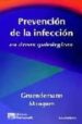 PREVENCION DE LA INFECCION EN AREAS QUIRURGICAS di GRUENDEMANN, BARBARA J.  MANGUM, SANDRA STONEHOCKER 