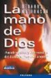 LA MANO DE DIOS AUTOBIOGRAFIA Y CONVERSACION DEL REY DE ABORTO de NATHANSON, BERNARD 