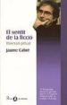 EL SENTIT DE LA FICCIO: ITINERARI PRIVAT de CABRE, JAUME 