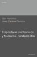 DISPOSITIVOS ELECTRONICOS Y FOTONICOS: FUNDAMENTOS de CALDERER CARDONA, JOSEP  PRAT VINAS, LLUIS 
