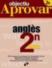 OBJECTIU APROVAR. ANGLES 2 di VV.AA. 