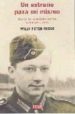 UN EXTRAO PARA MI MISMO: DIARIOS DE UN SOLDADO ALEMAN: RUSIA 194 1-1944 di REESE, WILLY PETER 