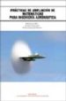 PRACTICAS DE AMPLIACION DE MATEMATICAS PARA INGENIERIA AERONAUTIC A di VV.AA