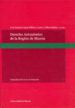 DERECHO AUTONOMICO DE LA REGION DE MURCIA di LOPEZ PELLICER, JOSE ANTONIO  GALVEZ MUOZ, LUIS 