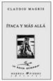 ITACA Y MAS ALLA de MAGRIS, CLAUDIO 