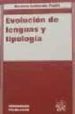 EVOLUCION DE LENGUAS Y TIPOLOGIA de GALLARDO PAULS, BEATRIZ 