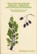 GUIA PARA RECONOCER ARBOLES Y ARBUSTOS CADUCIFOLIOS EN INVIERNO de HERRERO VILLACORTA, BAUDILIO  ZALDIVAR GARCIA, PILAR 