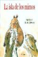 LA ISLA DE LOS MIMOS de NORAC, CARL  DUBOIS, CLAUDE K. 