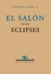EL SALON DE LOS ECLIPSES de GARCIA GIL, JOSE MANUEL 