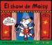 EL SHOW DE MAISY di COUSINS, LUCY 