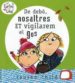 DE DEBO, NOSALTRES ET VIGILAREM EL GOS de CHILD, LAUREN 