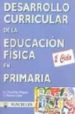 EDUCACION FISICA, EDUCACION PRIMARIA, 2 CICLO, 8-10 AOS. DESARR OLLO CURRICULAR de CHINCHILLA MINGUET, JOSE LUIS  MORENO LEON, JOSE IGNACIO 