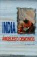 INDIA ANGELES O DEMONIOS di PETIT, PASTOR 