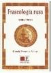 FRASEOLOGIA RUSA: TEORIA Y PRACTICA di MIRONESKO BIELOVA, ELENA 