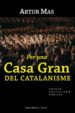 PER UNA GRAN CASA DEL CATALANISME (CAT/CAST/ENG) di MAS, ARTUR 