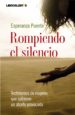 ROMPIENDO EL SILENCIO: TESTIMONIOS DE MUJERES QUE SUFRIERON UN AB ORTO PROVOCADO di PUENTE, ESPERANZA 
