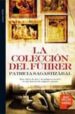 LA COLECCION DEL FHRER di SAGASTIZABAL, PATRICIA 