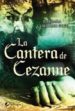 LA CANTERA DE CEZANNE di CORRADO POPE, BARBARA 