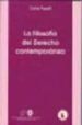 LA FILOSOFIA DEL DERECHO CONTEMPORANEA di FARALLI, CARLA 