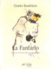 LO FANFARLO di BAUDELAIRE, CHARLES 