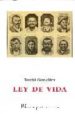 LEY DE VIDA di GONZALEZ, DAVID 