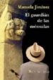 EL GUARDIAN DE LAS MENSULAS di JIMENEZ, MANUELA 