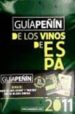 GUIA PEIN DE LOS VINOS DE ESPAA 2011 di VV.AA. 