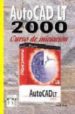 AUTOCAD LT 2000, CURSO DE INICIACION di CROS FERRANDIZ, JORDI 