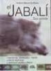 EL JABALI: SUS SCROFA de DIAZ DE LOS REYES, ANTONIO 