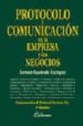 PROTOCOLO Y COMUNICACION EN LA EMPRESA Y LOS NEGOCIOS (2 ED.) de CUADRADO ESCLAPEZ, CARMEN 