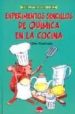 EXPERIMENTOS SENCILLOS DE QUIMICA EN LA COCINA de VECCHIONE, GLEN 