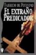 EL EXTRAO PREDICADOR di POTESTAD, FABRICIO DE 