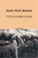 TODO SON PREGUNTAS de MILLAS, JUAN JOSE 
