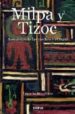MILPA Y TIZOC di MARTINEZ, IGNACIO 