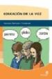 EDUCACION DE LA VOZ (2 ED.) di VEIGA LIZ, MARIA PURIFICACION 