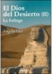 DIOS DEL DESIERTO II, LA ESFINGE di EDO, ANGELA 
