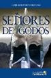 SEORES DE GODOS di CARO, JUAN ANTONIO 