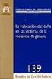 LA VALORACION DEL DAO EN LAS VICTIMAS DE LA VIOLENCIA DE GENERO di VV.AA. 