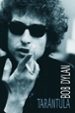 TARANTULA di DYLAN, BOB 