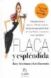 FLACA Y ESPLENDIDA di FREEDMAN, RORY  BARNOUIN, KIM 