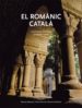 EL ROMANIC CATALA di YARZA LUACES, JOAQUIN  ESPAOL, FRANCESCA 