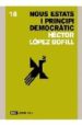 NOUS ESTATS I PRINCIPI DEMOCRATIC di LOPEZ, HECTOR 