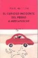 EL CURIOSO INCIDENTE DEL PERRO A MEDIANOCHE de HADDON, MARK 