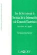 LEY DE SERVICIOS DE LA SOCIEDAD DE LA INFORMACION Y DE COMERCIO E LECTRONICO (LEY 34/2002, DE 11 DE JULIO) di GONZALEZ DE ESTRADA, MERCEDES  ZABAS DELGADO, ANA CRISTINA 