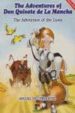 THE ADVENTURE OF DON QUIXOTE DE LA MANCHA ; THE ADVENTURE OF THE LIONS de CERVANTES SAAVEDRA, MIGUEL DE 